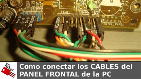 Como Conectar Los Cables Del Panel Frontal De La PC Informatica Y