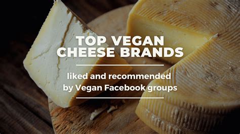 7 Awesome Top Liked Vegan Cheese Brands ⋆ April Narducci