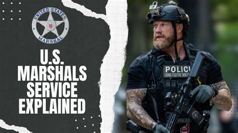 U S Marshals Service A Deep Dive Into America S Oldest Law