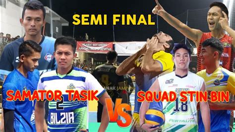 SEMI FINAL KE 2 GEMA MUTIARA CUP 3 2023 SQUAD SAMATOR VS SQUAD STIN BIN