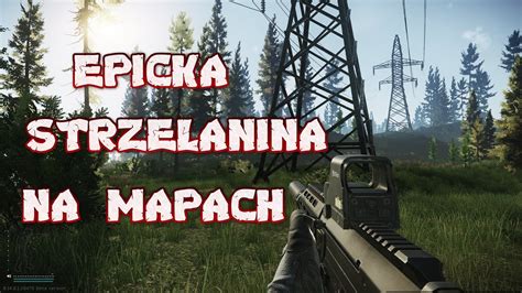 Escape From Tarkov Pl Eft Live Gameplay Epickie Strzelanie Na Mapach