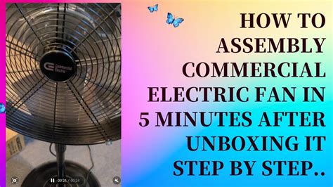 How To Assembly Commercial Electric Fan In 5 Minutes After Unboxing It