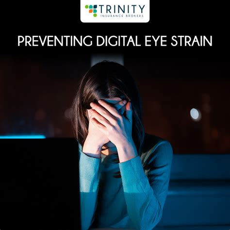 Preventing Digital Eye Strain – Trinity Insurance and Reinsurance Brokers, Inc.