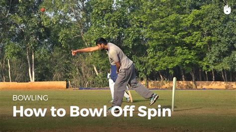 How To Bowl An Off Spin Cricket YouTube