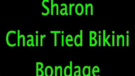 Sharon Bikini Chair Tied Bondage Perils Video Clips Sale