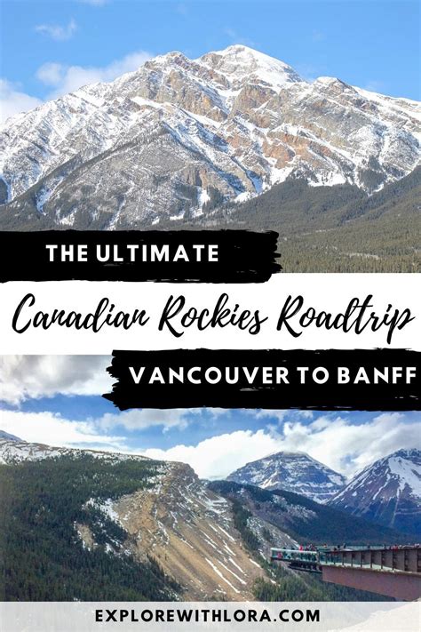 Vancouver To Banff Drive Epic Canadian Rockies Road Trips Canada