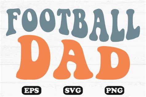 Football Dad Retro Wavy T Shirt Designs Graphic By Hosneara 4767