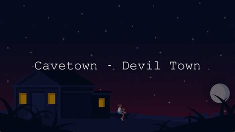 Cavetown Devil Town Lyrics Youtube