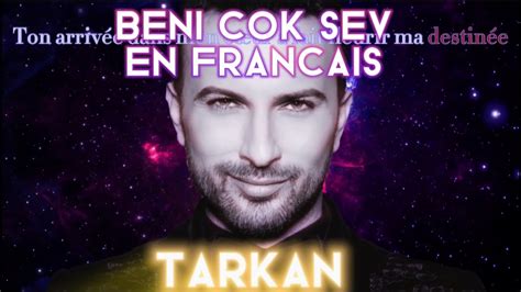 Tarkan Beni Ok Sev En Fran Ais V Ritable Traduction Des Paroles