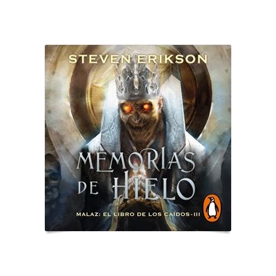 Memorias de hielo Malaz El Libro de los Caídos 3 Aventuras Los