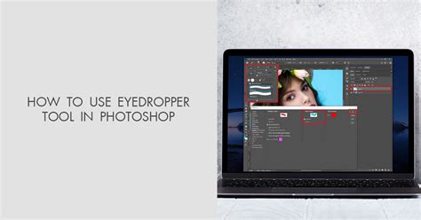 How To Use Eyedropper Tool In Photoshop In Steps