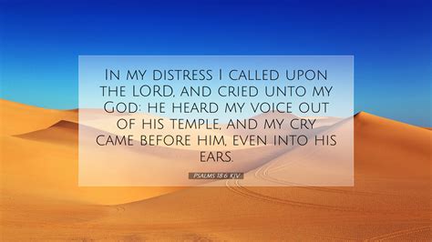 Psalms Kjv Desktop Wallpaper In My Distress I Called Upon The