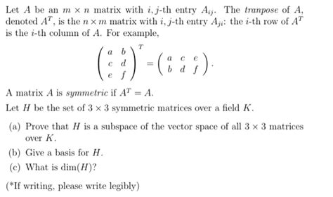 Solved Let A Be An M N Matrix With I J Th Entry Aij The Chegg