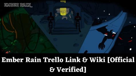 Ember Rain Trello Link And Wiki [official And Verified] [january 2025