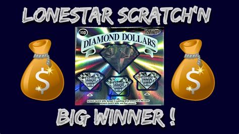 Lonestar Scratchn🌟tx Lottery🌟💎diamond Dollars💎big Winner 💰💰 Youtube