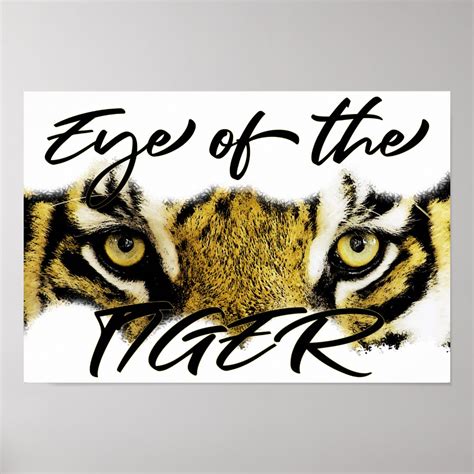 Eye of the tiger, tiger, motivational, inspiration poster | Zazzle