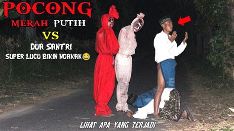 Prank Pocong Merah Putih Vs Dua Santri Super Lucu Bikin Ngakak