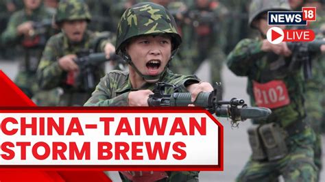 China Taiwan Latest News Live China Taiwan Tension China Taiwan Military Drills China News