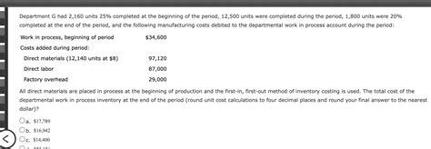 Solved Department G Had 2 160 Units 25 Completed At The Chegg