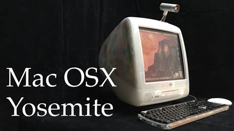 Mac Os X Yosemite 1010 On Imac G3 Core I7 Mod 2015 Youtube