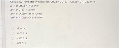 Solved Calculate Delta Mathrm H For The Followi