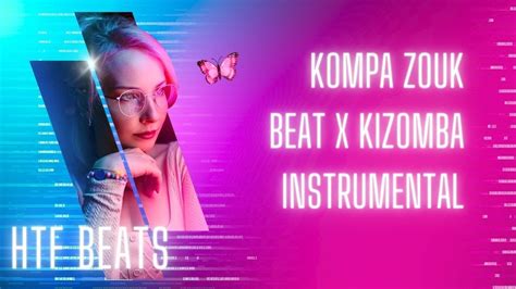 Kompa Zouk Beat X Kizomba Instrumental Youtube