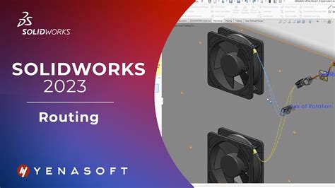 SOLIDWORKS 2023 Yenilikleri SOLIDWORKS Routing YouTube