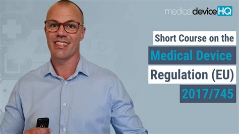 Short Course On The Medical Device Regulation Eu Youtube