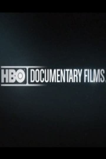 Watch Hbo Documentary Films Streaming Online Yidio