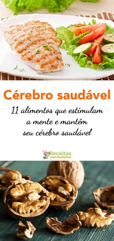 11 Alimentos Que Estimulam A Mente E Mantém Seu Cérebro Saudável