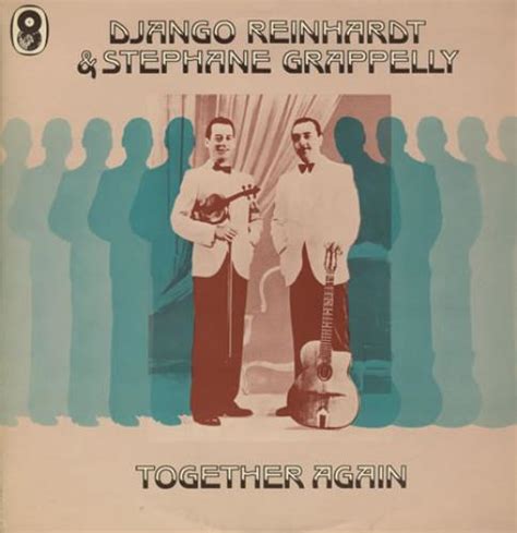 Django Reinhardt St Phane Grappelli Together Again Uk Vinyl Lp Album