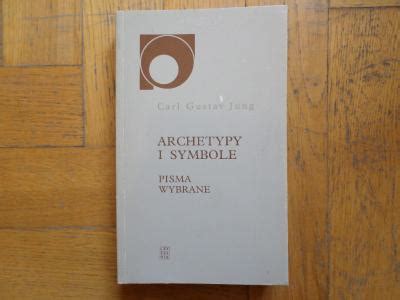 Carl Gustaw Jung Archetypy I Symbole Oficjalne Archiwum