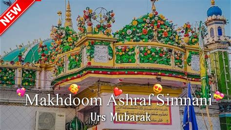 Ashrafi Status Urs E Makhdoom Ashraf Simnani Status