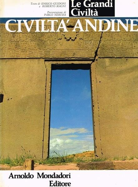 Le Grandi Civiltà Civiltà Andine Libreria della Spada Libri esauriti