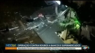 Meio Dia Paran Noroeste Opera O Contra Roubos A Bancos E