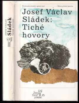 Tiché hovory výbor z díla Josef Václav Sládek 1989