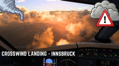 Crosswind Landing MSFS 2020 Innsbruck Late Evening Landing Dangerous