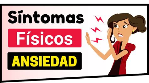 15 Síntomas FÍSICOS de la ANSIEDAD y Cómo Tratarlos YouTube