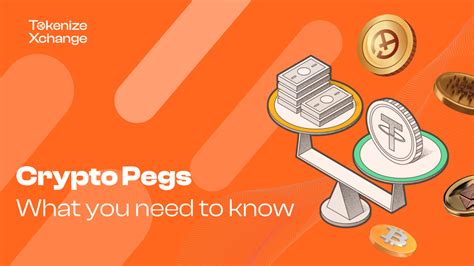 Crypto Pegs What You Need To Know Blog Tokenize Xchange