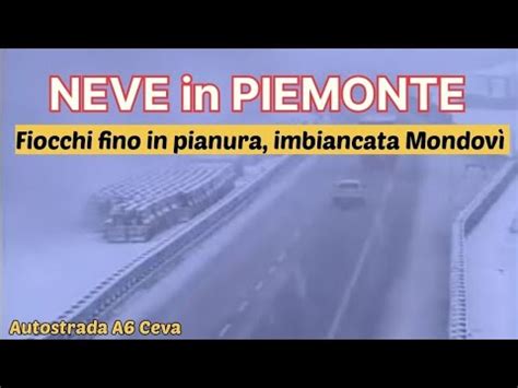 Neve In Piemomte Bufera Di Neve Sull A Torino Savona Imbiancata