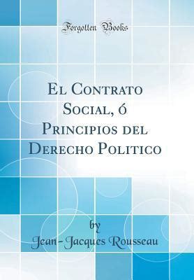 El Contrato Social Principios Del Derecho Politico By Jean Jacques