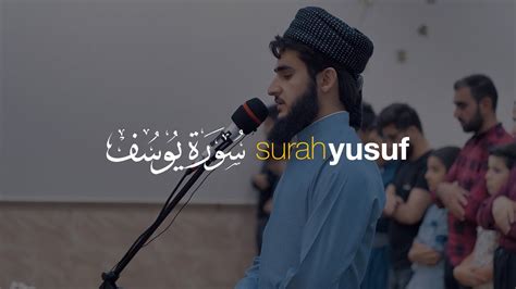 Beautiful Quran Recitation Surah Yusuf سورة يوسف Yusuf Othman