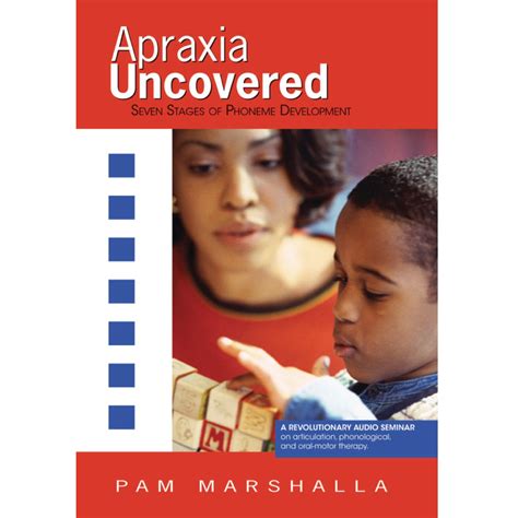 Apraxia Uncovered Book And Cds Speech Corner Apraxia Phonology