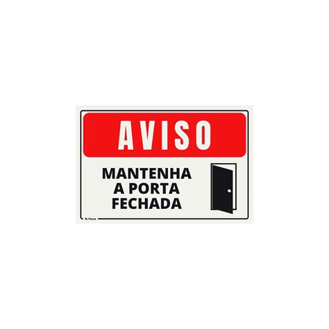 Placa Sinaliza O Aviso Mantenha A Porta Fechada Pictograma Porta