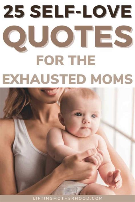 25 Self Love Quotes For Moms Motherhood Lifting Motherhood