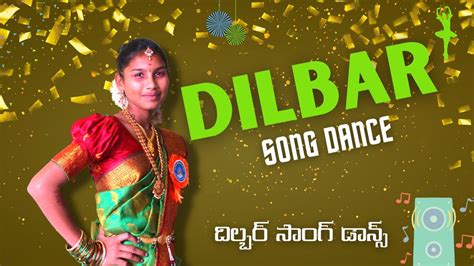 Dilbar Dilbar Song Dance Performance By Jalagam Spandana Ups