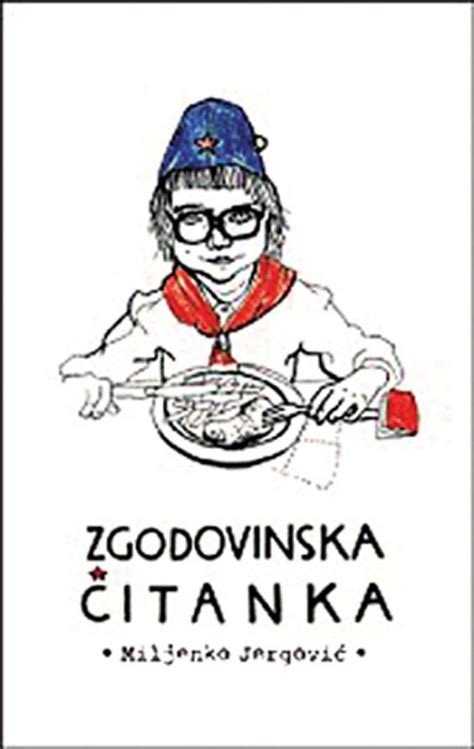 Miljenko Jergovi Zgodovinska Itanka I Mladina Si