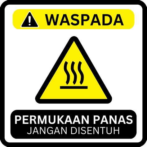 Jual Stiker Safety Sign Bahaya Permukaan Panas 20cm X 20cm New Design