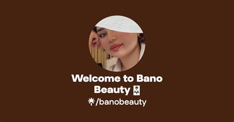 Welcome To Bano Beauty 🌟 Instagram Tiktok Linktree