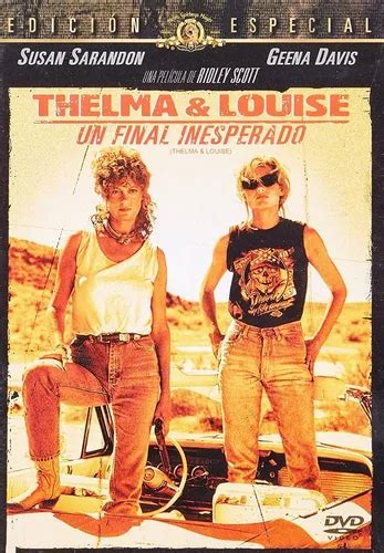 Thelma Y Louise Un Final Inesperado Dvd Película